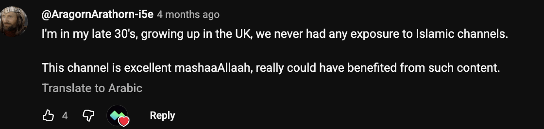 Comment: growing up in the UK we never had any exposure to Islamic channels, this channel is excellent
